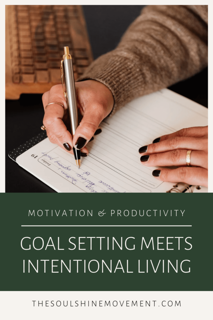 goal setting meets intentional living